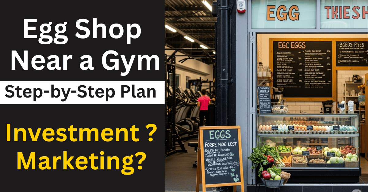 Egg Business idea near Gym